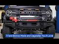 7 Ford Bronco Mods and Upgrades You’ll Love!