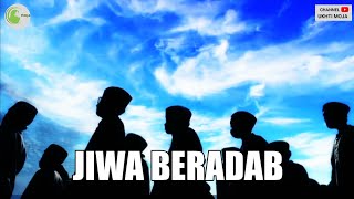JIWA BERADAB || PUISI SPESIAL HARI SANTRI 22 OKTOBER || UKHTI MOJA