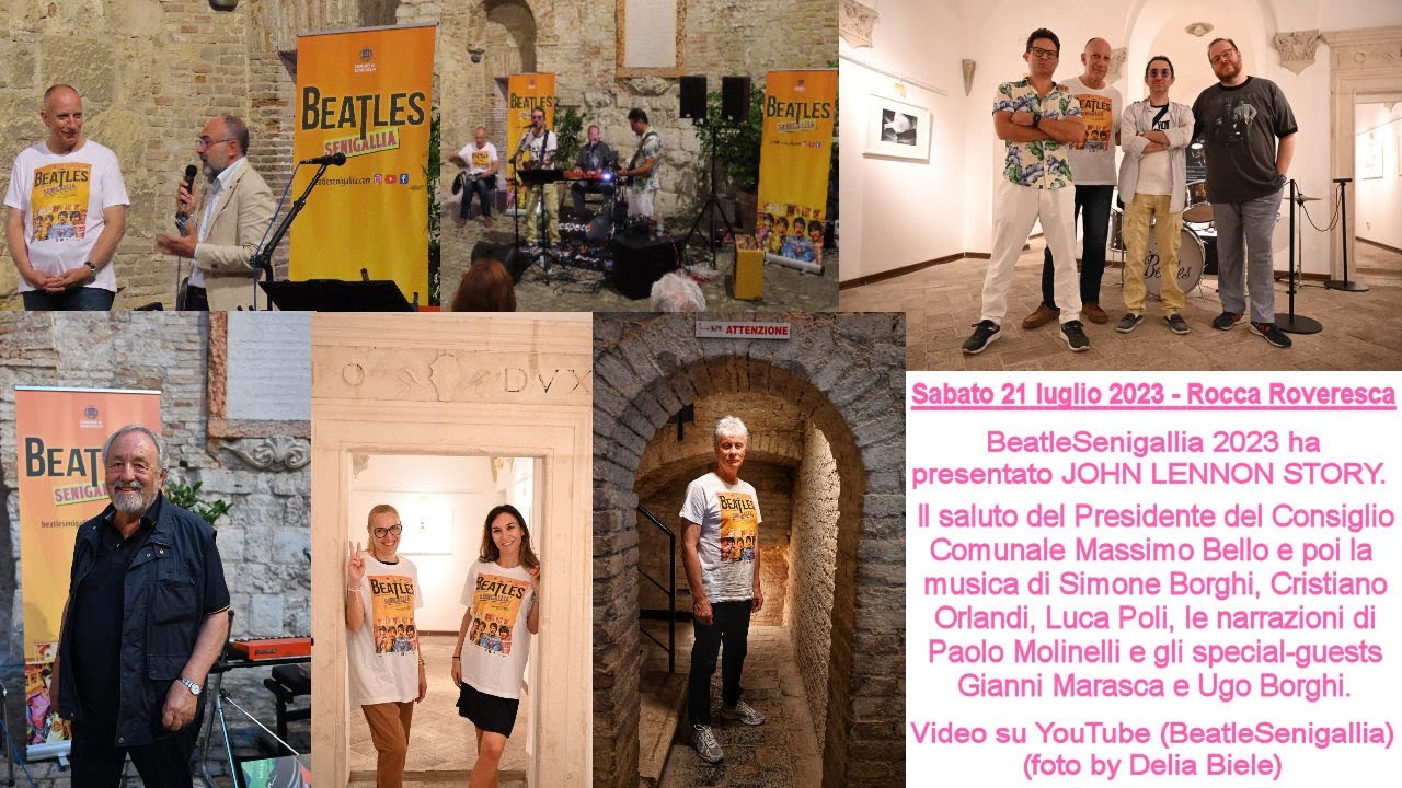 21.07.2023: 'BeatleSenigallia 2023' ha presentato JOHN LENNON STORY ...