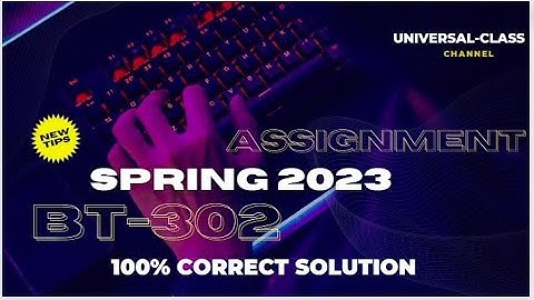 BT302  Assignment 2 Solution Spring 2023 || BT302 Assignment Solution Spring 2023 | BT302-IMMUNOLOGY