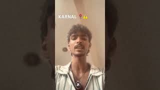 KARNAL📍⚠️. #viral #trending #today #youtubeshorts #sayari