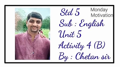 STD 5 ENGLISH SEM-2 UNIT 5  Activity 6 (A) Book explanation