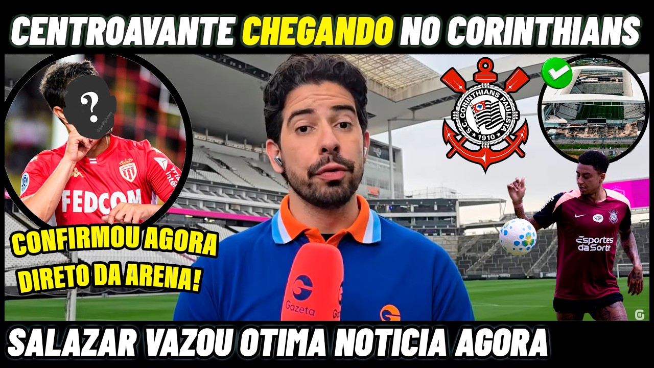 💣💥CORINTHIANS AVANÇA PRA CONTRATAR CENTROVANTE EXPERIENTE Noticias Do Corinthians Hoje