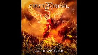First Signal - Line Of Fire (2019) - 03 - The Last Of My Broken Hearts