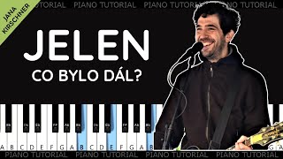 Jelen & Jana Kirschner - Co bylo dál (piano tutorial | klavír | akordy | noty)