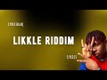 Joeboy - Likkle Riddim [Lyrics]