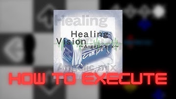 【DDR MAX】Healing Vision ~Angelic mix~ DSP Lvl. 11 - How to execute