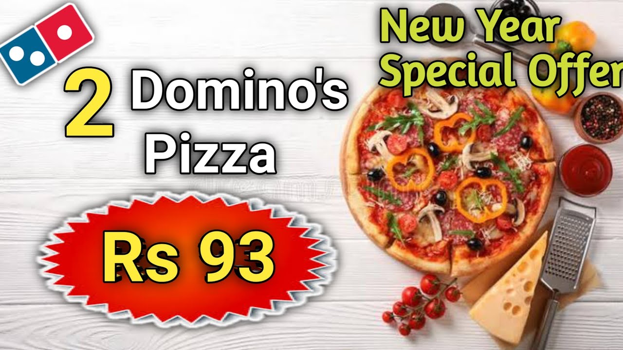 2-pizza-at-rs-93-ll-dominos-new-year-offer-ll-domino-s-pizza