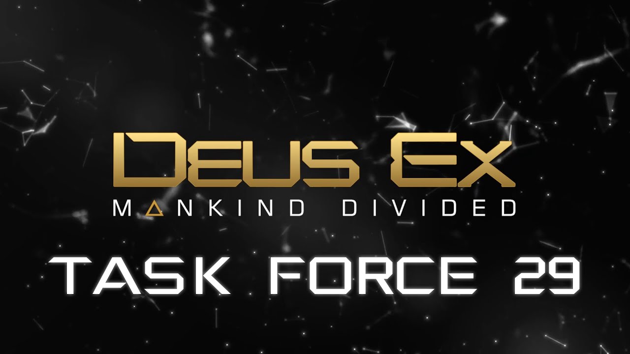 Deus Ex Mankind Divided Soundtrack - Task Force 29 - TF29 (1 Hour Extended Music)