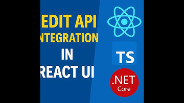 Session 12 | Integrate Edit API in UI | CRUD Operations in React TypeScript with .NET Core API