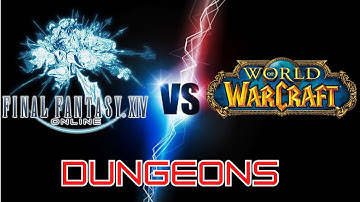 WoW vs FFXIV | Whose dungeons reign supreme!