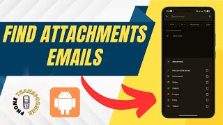 How to Find Email Attachments in Gmail on Android | Simplify Your Inbox screenshot 3