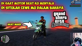 DI SAAT MOTOR BEAT KU MENYALA , DI SITULAH CEWE MU DALAM BAHAYA