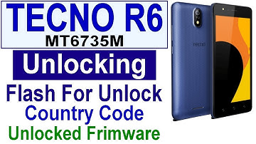 Tecno R6 Network Unlocked Firmware For Unlock SIM Network Tecno R6 MT6735 Flash without Country lock