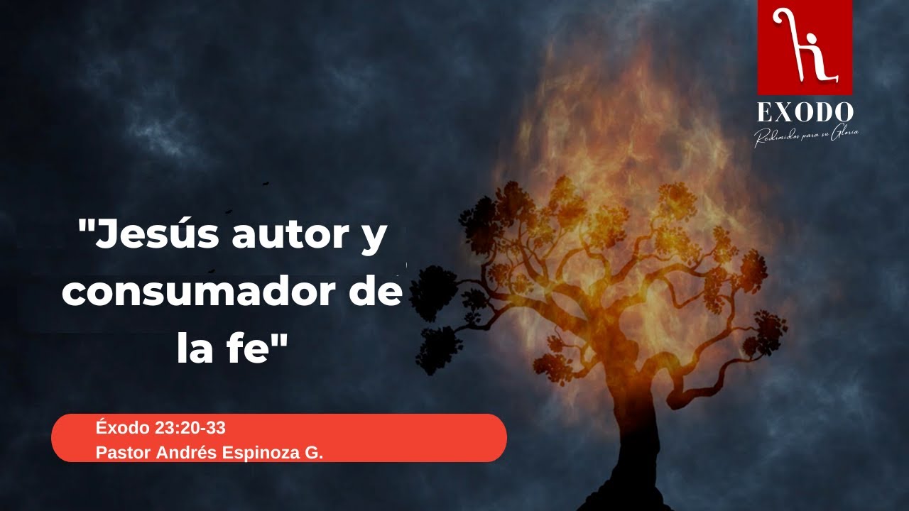 Sermón "Jesús autor y consumador de la fe" - YouTube