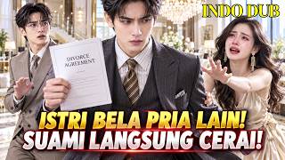 【ENG DUB】Wife Defends Her Guy Best Friend, So He Instantly Files for Divorce—Now She Regrets It!💔