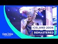 Remastered 📼: Silvia Night - Congratulations - Iceland - Eurovision 2006