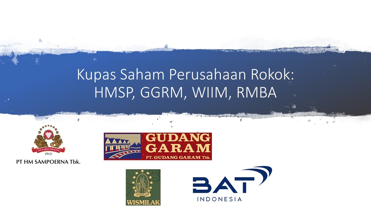 Kupas Saham Perusahaan Rokok: HMSP, GGRM, WIIM, & RMBA - YouTube