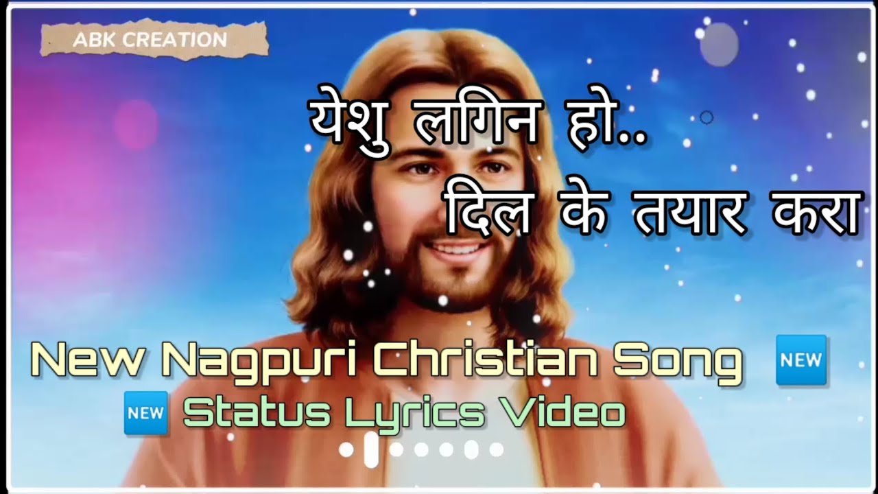 Yeshu Lagin Ho..!! Nagpuri Jesus Song Status Video 🌿!!Sadri Christian ...