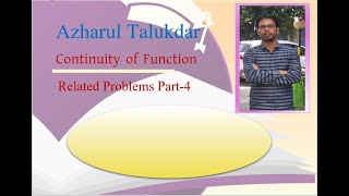 Continuity of functions at point, related problems and solutions