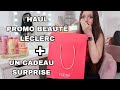 Haul promo beaute leclerc  cadeau surprise