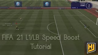 FIFA 21 L1/LB SPEED BOOST TUTORIAL
