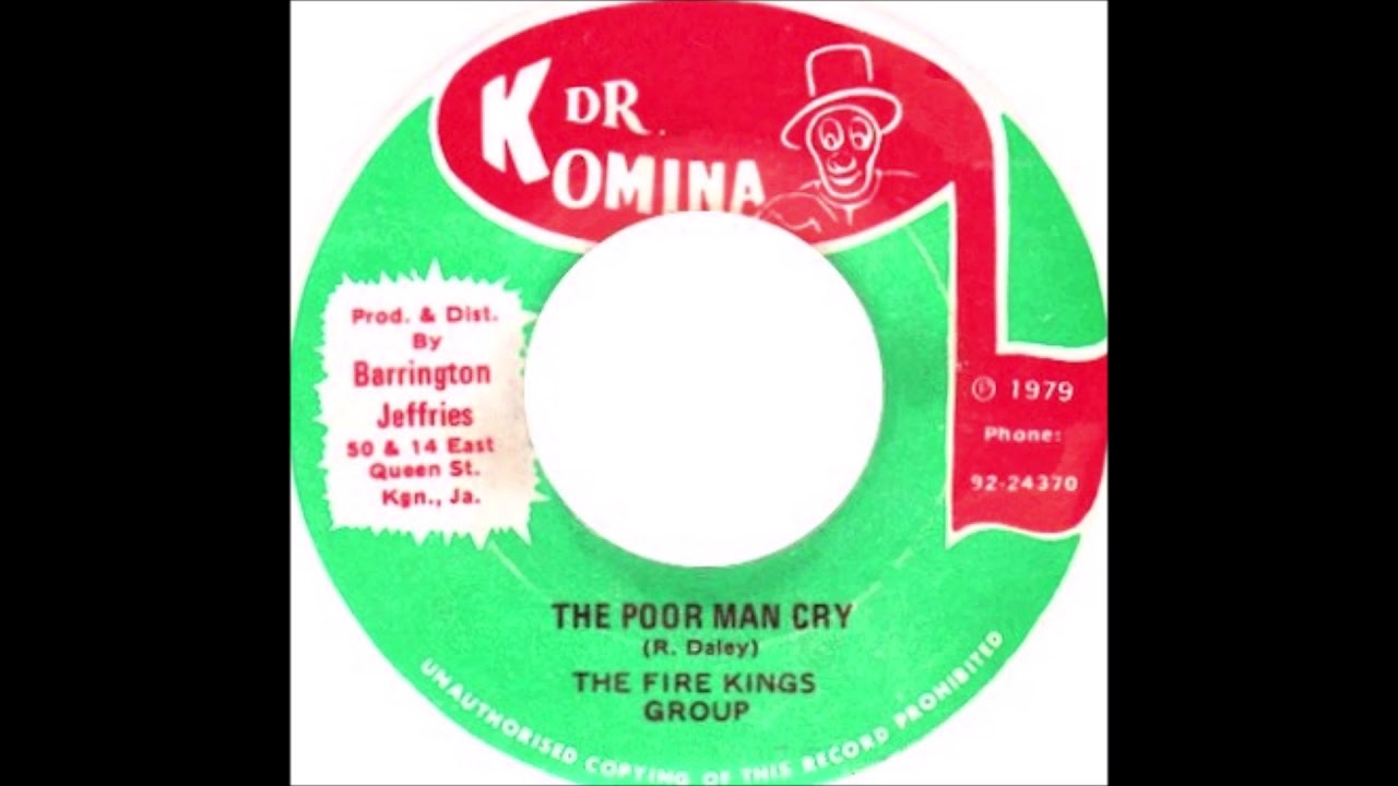The Fire Kings Group - The Poor Man Cry
