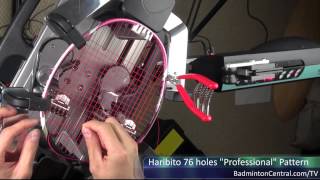 How to string Haribito 76 holes (22x21) Professional Pattern  Badminton Stringing