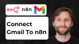 How to Connect Gmail to n8n [2026 Guide]