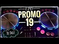 ✅ENGANCHADO PROMO 19 ⚠ ENGANCHADO FIESTERO 2019 (EXPLOTA TU PREVIA 2019) DJ DAZZ