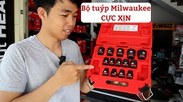 Bộ Tuýp Milwaukee giảm còn 750k, chất Thép Cr-Mo chuyên dùng cho máy bulong