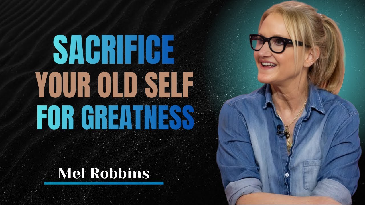 SACRIFICE YOUR OLD SELF FOR GREATNESS