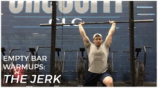 EP.136 | Empty Bar Warmups: The Jerk