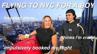 I FLEW OUT TO NYC FOR A BOY