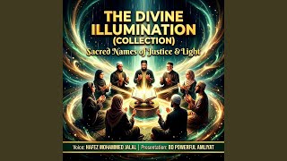 The Divine Illumination – Sacred Names of Justice &amp; Light