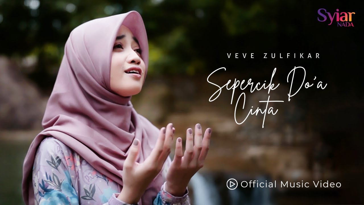 Veve Zulfikar - Sepercik Do'a Cinta (Official Music Video)