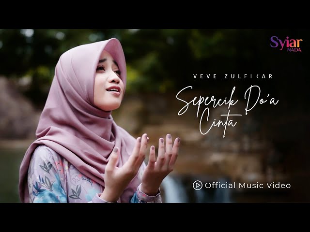 Veve Zulfikar - Sepercik Do'a Cinta (Official Music Video) class=