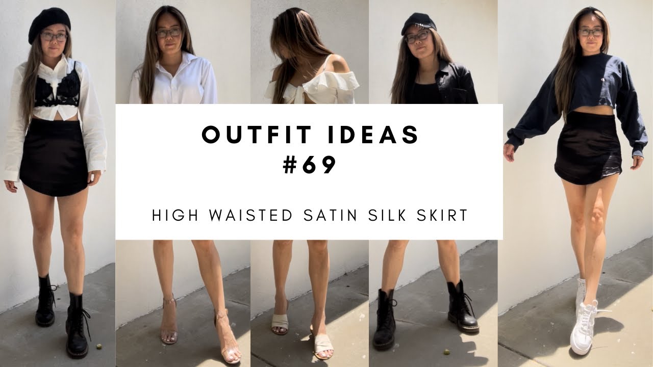 What To Wear With Black High Waisted Satin Silk Mini Skirt Outfit Ideas  Lookbook | Ootd 69 - Youtube