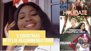 5 CHRISTMAS MOVIES SUGGESTIONS ON NETFLIX | NETFLIX SUGGESTIONS | LIFE UPDATE| UNBOXING