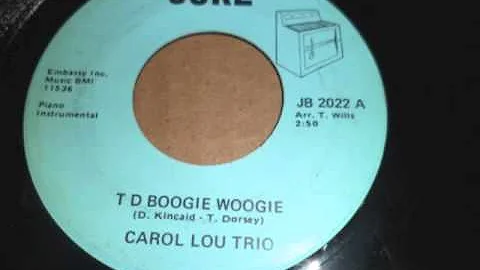 T D Boogie Woogie - Carol Lou Trio