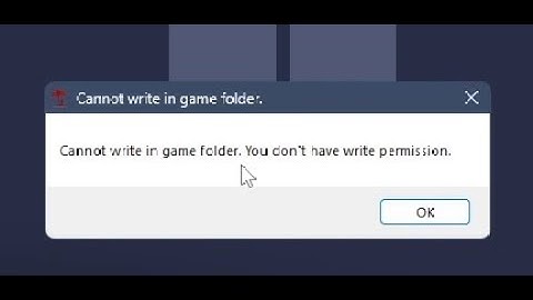 error cannot write in game folder you don`t have write permission  ( solution )