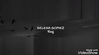 Selena Gómez - Ring Letra( Español)