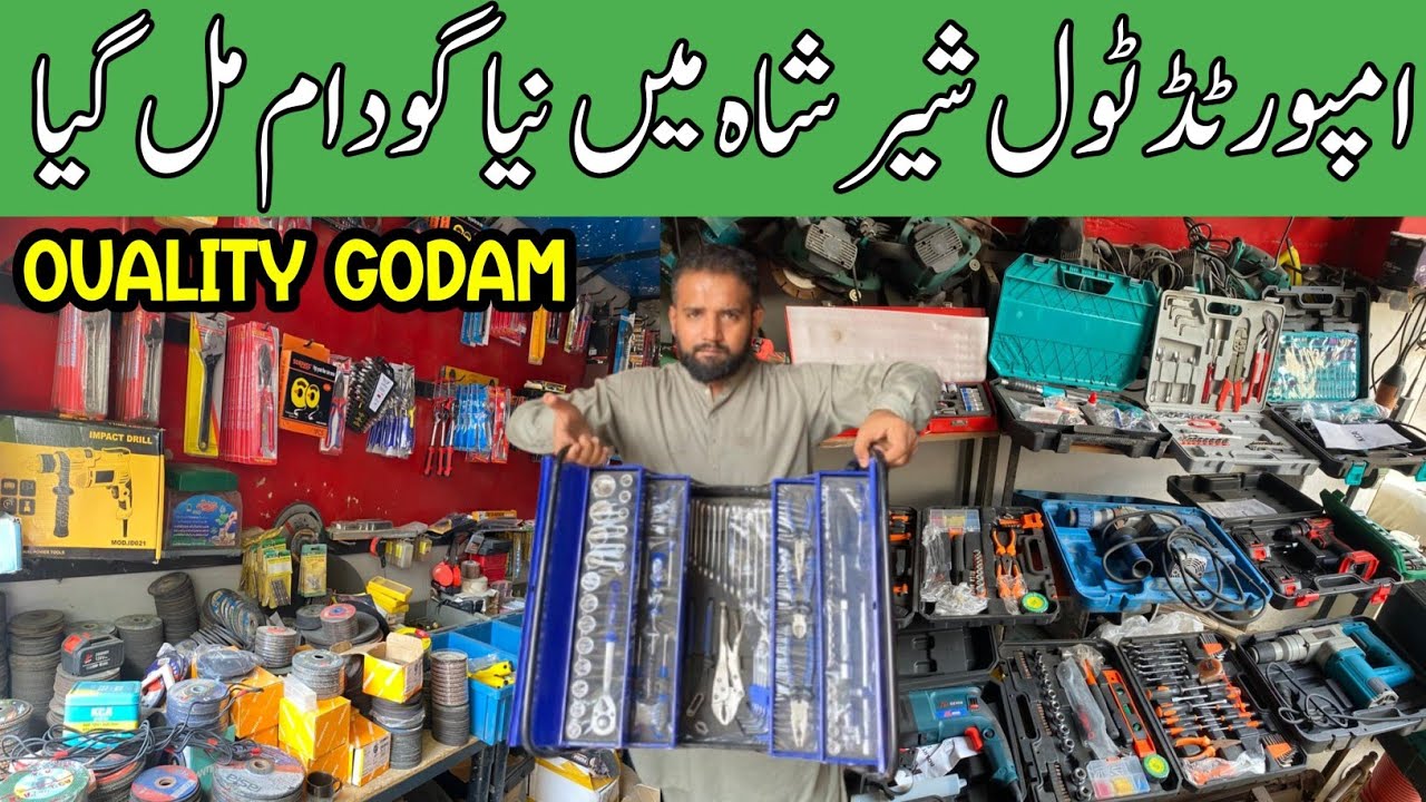 Shershah Quality Godam Karachi imported tools complete kit Wholesale price Sher shah Quality Godam 