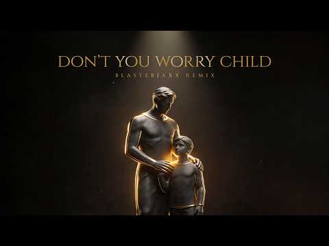 Swedish House Mafia, Ft. Jonh Martin - Don't You Worry Child (Blasterjaxx Remix // Free Download)