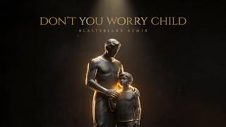 Swedish House Mafia, Ft. Jonh Martin - Don't You Worry Child (Blasterjaxx Remix // Free Download)