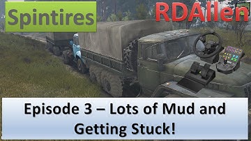Spintires - Plains Map E3 - Garage Points and Lots of Mud and Getting Stuck!