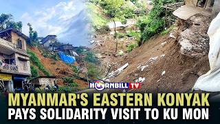 MYANMAR'S EASTERN KONYAK PAYS SOLIDARITY VISIT TO KU MON