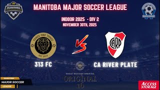 November 30th WSF Div 2 313 FC vs CA River Plate