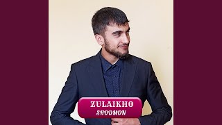 Zulaikho - Shodmon