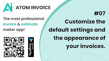 07. Customize the default settings and the appearance of your invoices (Atom Invoice)